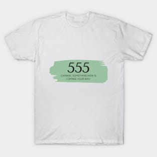 555 Angel Number green T-Shirt